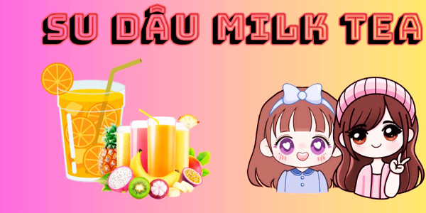 Su Dâu Milk Tea - Chanh Leo Lắc Sữa & Nước Dừa Dứa