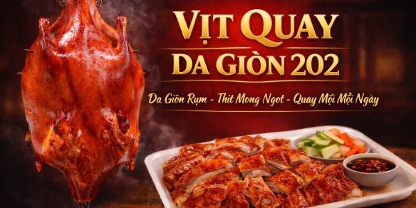 Vịt Quay Da Giòn 202 - Phan Huy Ích