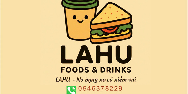 Lahu Food & Drinks - Đồ Ăn Nhanh - Vĩnh Trường
