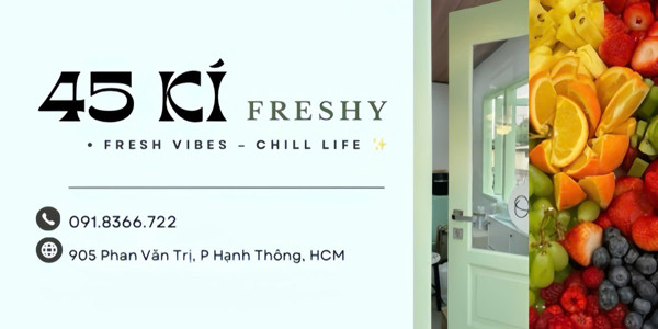45 KÍ Freshy - Phan Văn Trị
