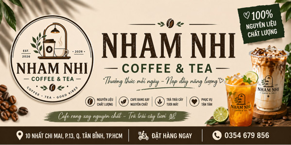 NHAM NHI CÀ PHÊ & TRÀ SỮA