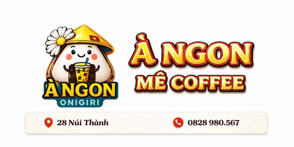 À Ngon - Cơm Nắm & Mê Coffee - Núi Thành