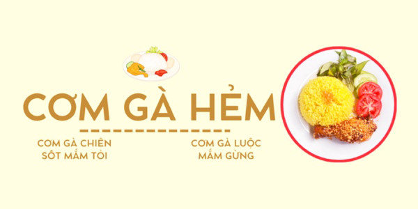 Cơm Gà Hẻm - Gà Ta Mắm Gừng & Mì Trộn