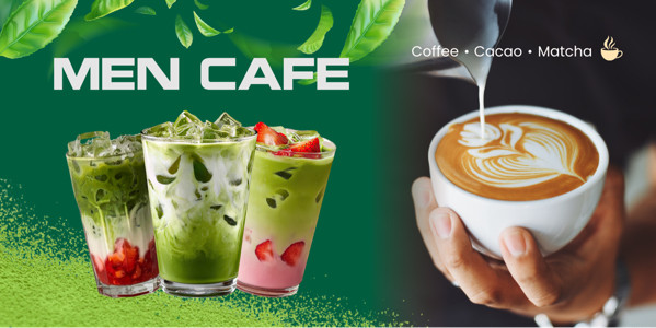 Men Cafe - Coffee, Cacao & Matcha - Vũ Ngọc Phan