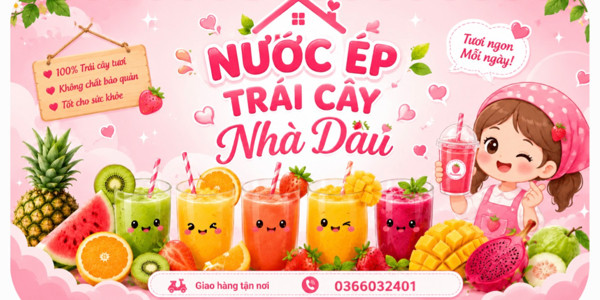 Tiệm Nhà Dâu - Nước Ép Trái Cây & Hoa Quả Gọt Sẵn - Phú Diễn
