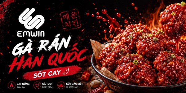 GÀ SỐT CAY & TRÀ TRÁI CÂY - EMWIN
