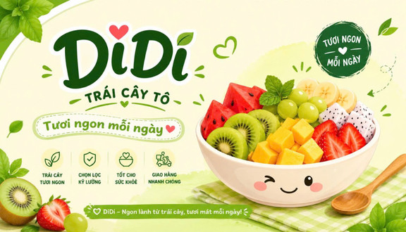 DiDi - Trái Cây  - Huỳnh Tấn Phát