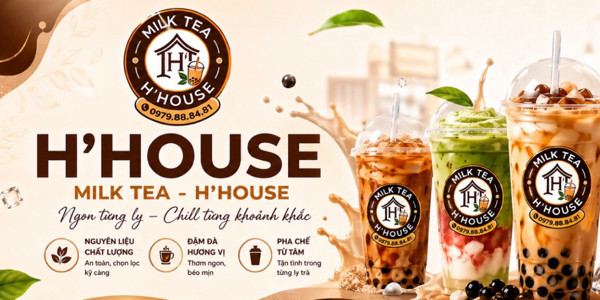 Milk Tea - H’House - 35 Bế Văn Đàn