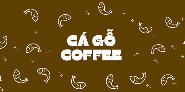 CÁ GỖ COFFEE - Cà Phê, Matcha & Trà Trái Cây