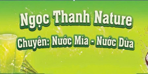 Ngọc Thanh Nature - Nước Mía & Nước Dừa Tươi Nguyên Chất