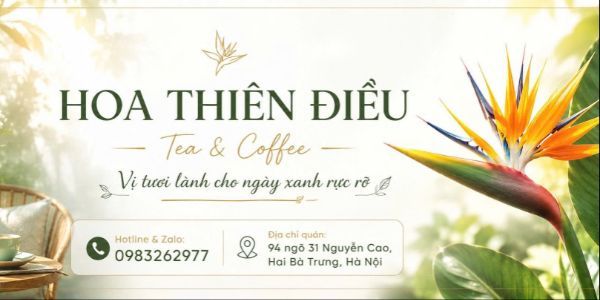 Hoa Thiên Điểu - Tea & Coffee