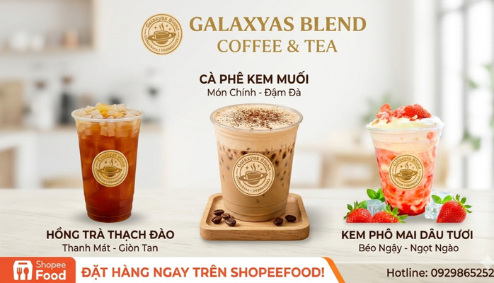 GALAXYAS BLEND - Cà Phê, Trà Sữa & Trà Trái Cây - Đường Số 10