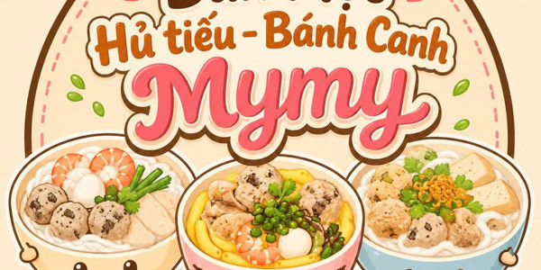 Bún Mọc, Hủ Tiếu & Bánh Canh - My My