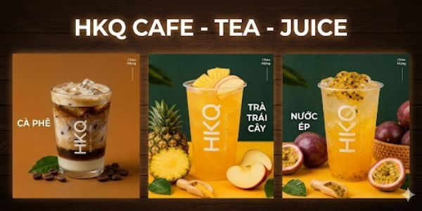 HKQ Cafe - Trà - Sinh Tố - Nước Ép
