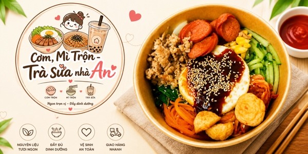 Cơm & Mì Trộn - Trà Sữa Nhà An