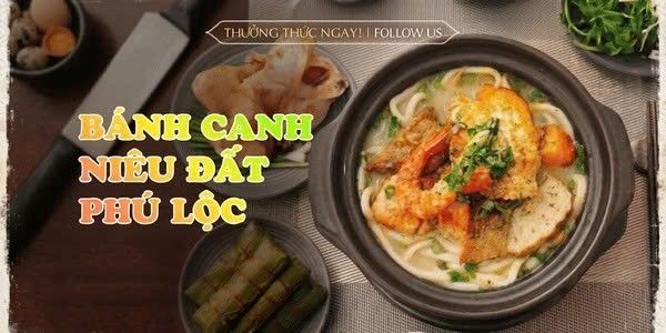 Bánh Canh Niêu Đất Phú Lộc