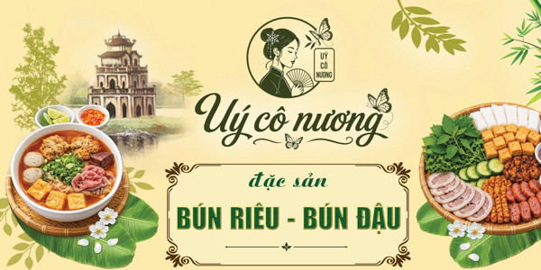 UÝ CÔ NƯƠNG - BÚN RIÊU VỊ BẮC & BÚN ĐẬU ĐẶC SẮC