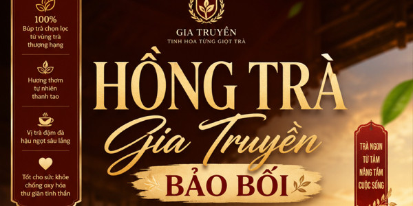 Hồng Trà Gia Truyền Bảo Bối - Lạc Long Quân
