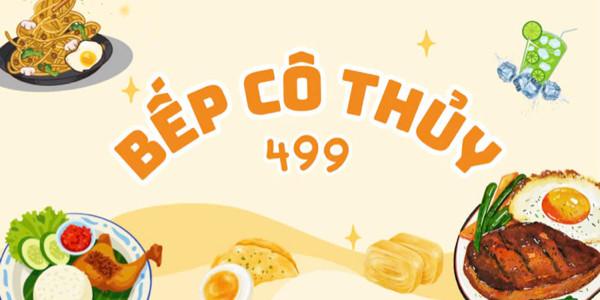 Bếp Cô Thuỷ 499 - Cơm Ngon & Mì Xào - Quang Trung