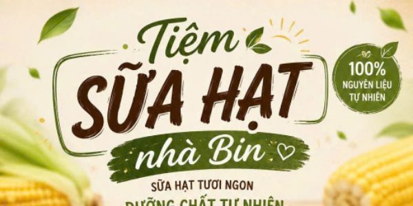 Sữa Hạt Nhà Bin - Thủ Dầu Một