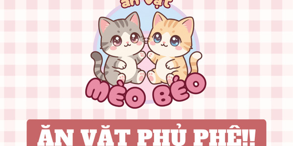 Ăn Vặt Mèo Béo - Đồ Chiên, Trà Sữa & Trà Chanh