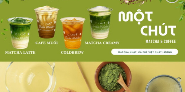 Một Chút - Matcha & Coffee - Trần Điền