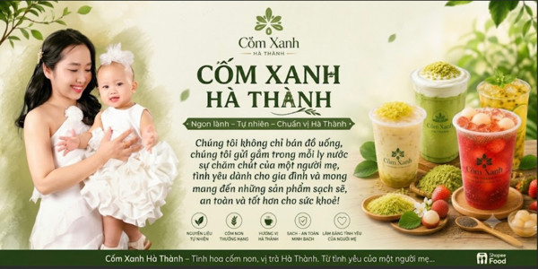 Cốm Xanh Hà Thành - Trà Sữa & Matcha & Healthy Meals