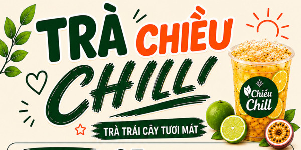 Trà Chiều Chill - Trà Trái Cây Size Khổng Lồ 1 Lít 3 - Nguyễn Văn Tiên