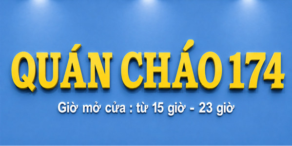 Cháo 174 - Nguyễn Tri Phương