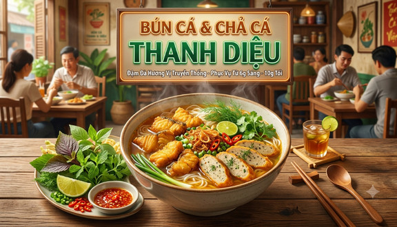 Bún Cá & Chả Cá - Thanh Diệu - Khiếu Năng Tĩnh