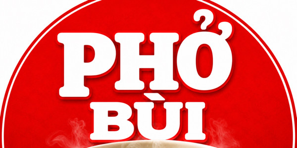Phở Bùi - Đại Lộ Bình Dương
