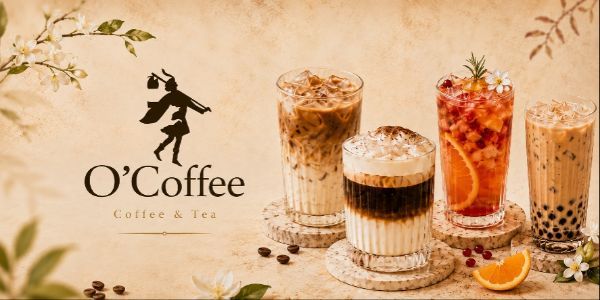 O’Coffee - Tiệm Trà Và Cà Phê