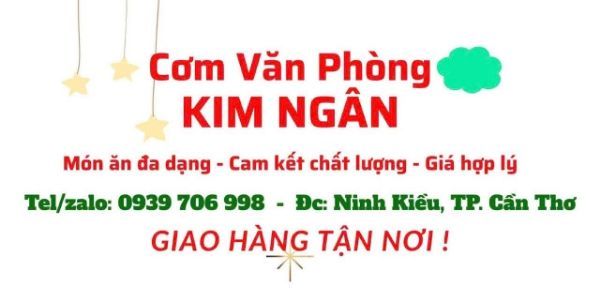 Kim Ngân - Cơm Văn Phòng & Trà Các Loại