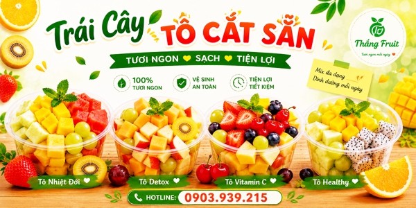 Trái Cây Cắt Sẵn - Thắng Fruit - Nguyễn Thái Bình