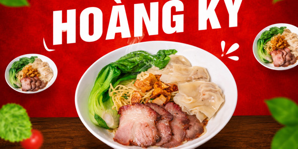 Hoàng Ký - Hủ Tiếu Mì Hoành Thánh Xá Xíu