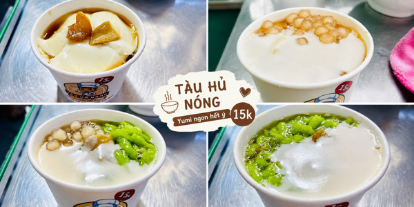 TÀU HỦ NÓNG YUMI - ĐƯỜNG SỐ 3