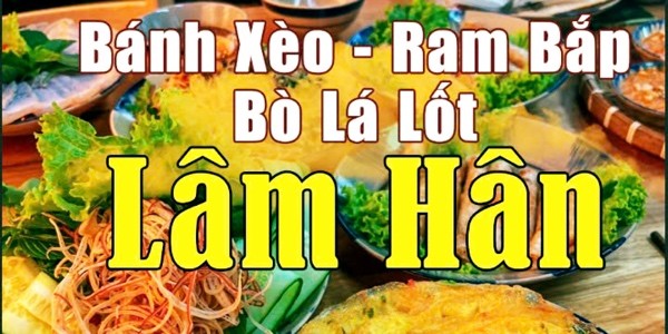 Bánh Xèo, Bò Lá Lốt & Ram Bắp LÂM HÂN
