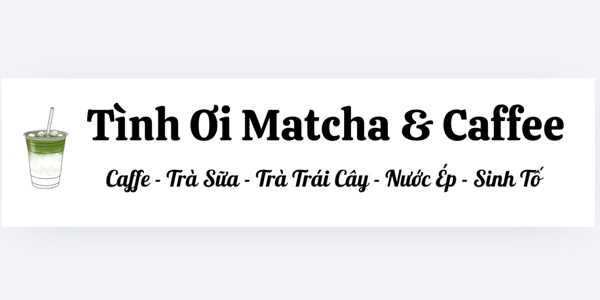 Tình Ơi - Quán Matcha, Coffee & Tea