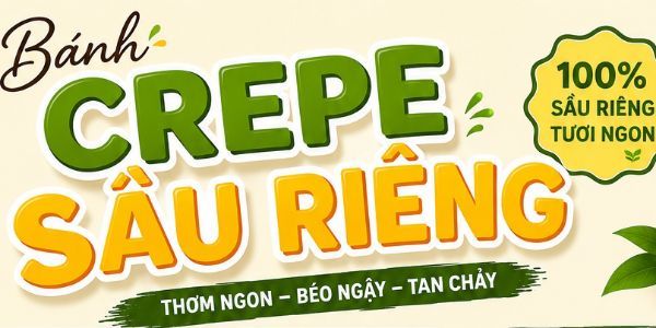 Tiệm Bánh Crepe Sầu Riêng Cô Yên