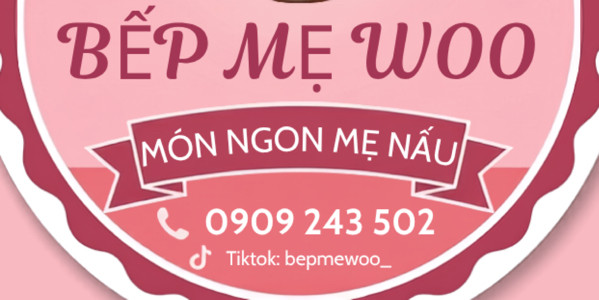 Bếp Mẹ Woo - Cơm, Mì & Ăn Vặt - Dương Quảng Hàm