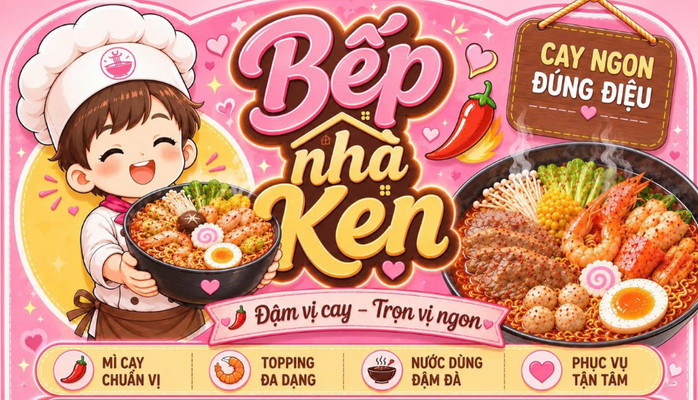 Mì Cay Bếp Nhà Ken - Mỳ Cay & Viên Chiên