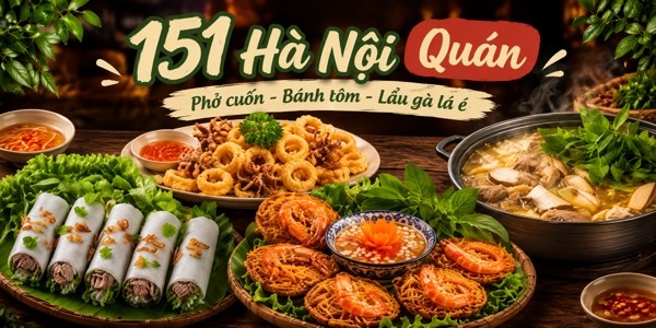 151 Hà Nội Quán - Phở Cuốn, Bánh Tôm & Lẩu Gà Lá É