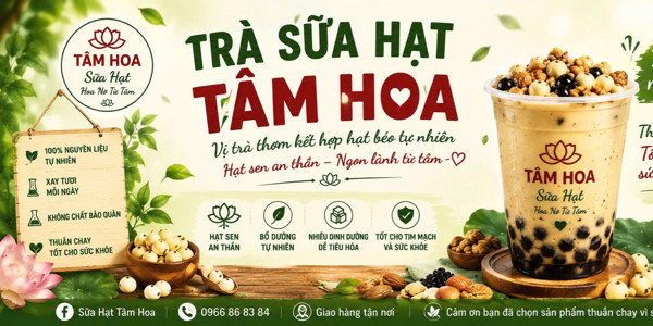 Sữa Hạt Tâm Hoa