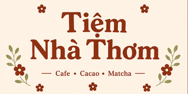 Tiệm Nhà Thơm - Tân Khai