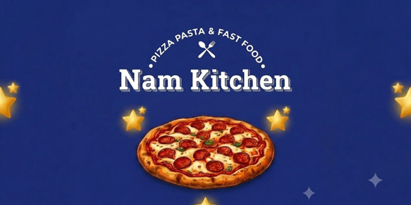 Nam Kitchen - Pizza, Pasta & Fast Food