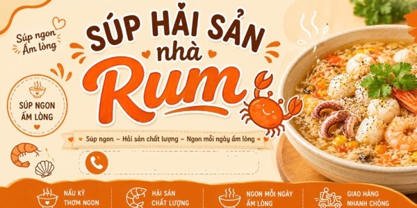 Súp Hải Sản & Ăn Vặt Nhà Rum - Dương Quảng Hàm