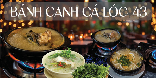 BÁNH CANH CÁ LÓC 43