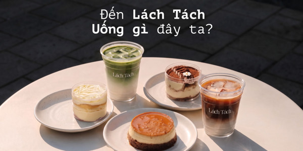 Lách Tách Tea - Phan Trung