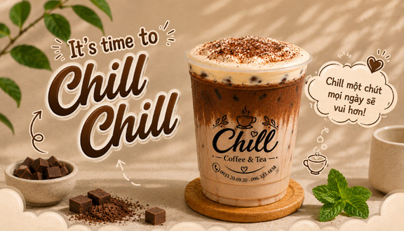 Chill Coffee & Tea - Lý Thánh Tông