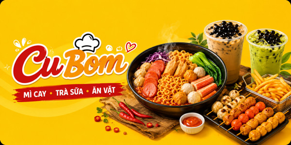 Mì Cay & Mì Trộn - Trà Sữa Cu Bom